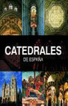 CATEDRALES DE ESPAÑA