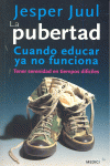 LA PUBERTAD, CUANDO EDUCAR NO FUNCIONA