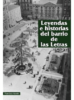 LEYENDAS E HISTORIAS DEL BARRIO DE LAS L