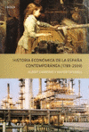 HISTORIA ECONÓMICA DE ESPAÑA CONTEMPORÁNEA (1789-2009)