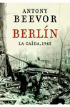 BERLÍN. LA CAÍDA: 1945