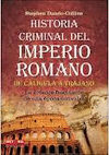 HISTORIA CRIMINAL DEL IMPERIO ROMANO