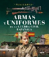 ARMAS Y UNIFORMES GUERRA CIVIL ESPAÑOLA