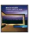 BEACH HOUSES / CASAS JUNTO AL MAR