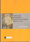 HISTORIA DEL PENSAMIENTO ECONÓMICO EN ESPAÑA ( XVI - XX)