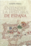 ENTENDER LA HISTORIA DE ESPAÑA