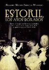 ESTORIL, LOS AÑOS DORADOS