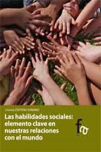 LAS HABILIDADES SOCIALES: ELEMENTO CLAVE EN NUESTRAS  REALCI