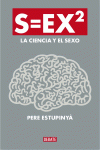 S=EX2. LA CIENCIA DEL SEXO