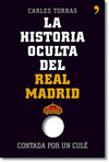 LA HISTORIA OCULTA DEL REAL MADRID