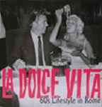 LA DOLCE VITA. 60S LIFESTYLE IN ROME