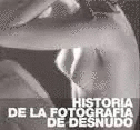 HISTORIA DE LA FOTOGRAFIA DEL DESNUDO