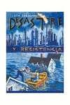 DESASTRE Y RESISTENCIA