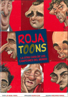 ROJA TOONS. LA OTRA CARA DE LOS CAMPEONES DEL MUNDO