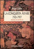 LA CONQUISTA ÁRABE, 710-797